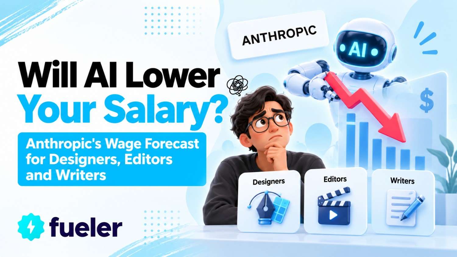 Will AI Lower Your Salary? Anthropic's Wage Forecast for Designers, Editors and Writers