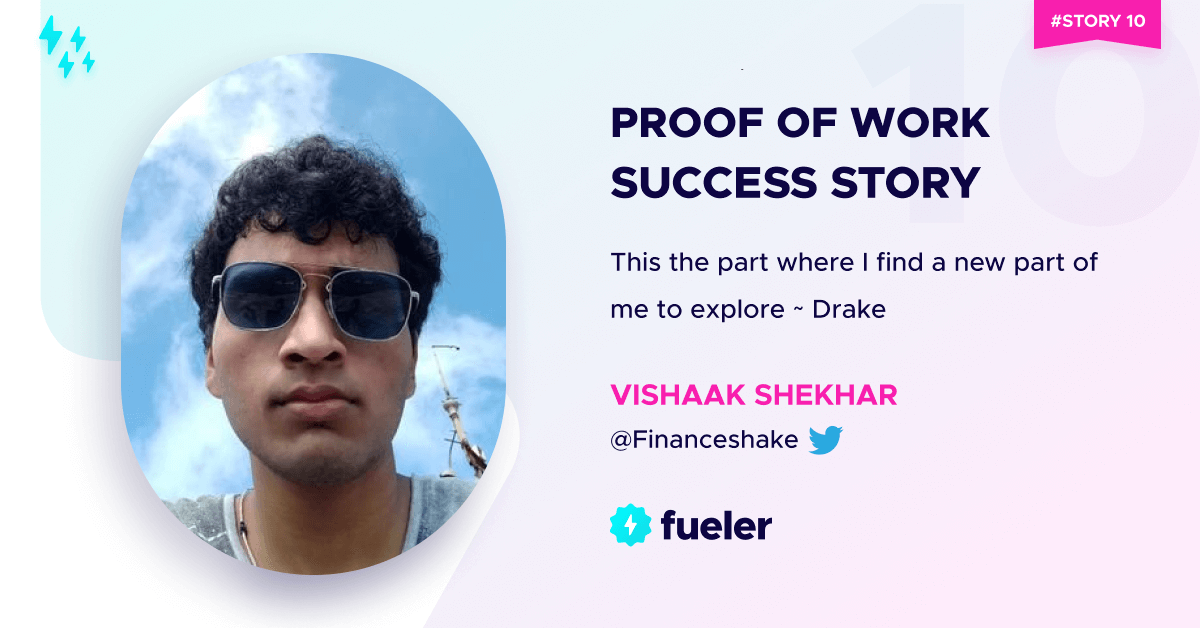 Vishaak's Proof of Work Success Story - Issue #10