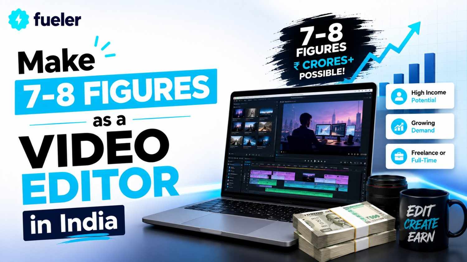 How to Make 7-8 Figures as a Video Editor in India