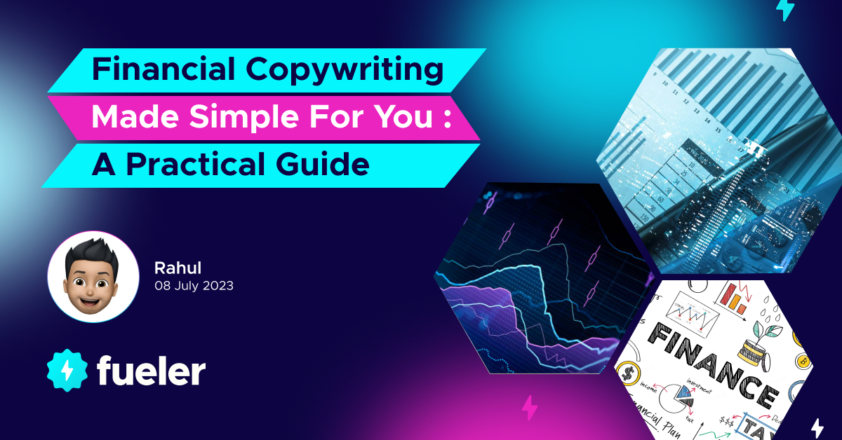 Financial Copywriting Made Simple: A Practical Guide