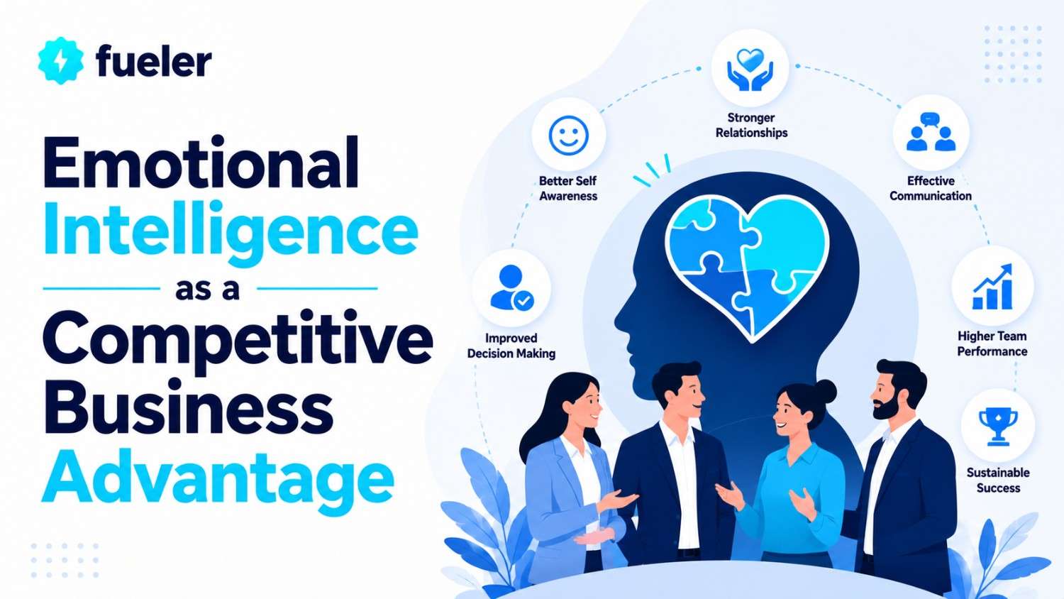 Emotional Intelligence as a Competitive Business Advantage