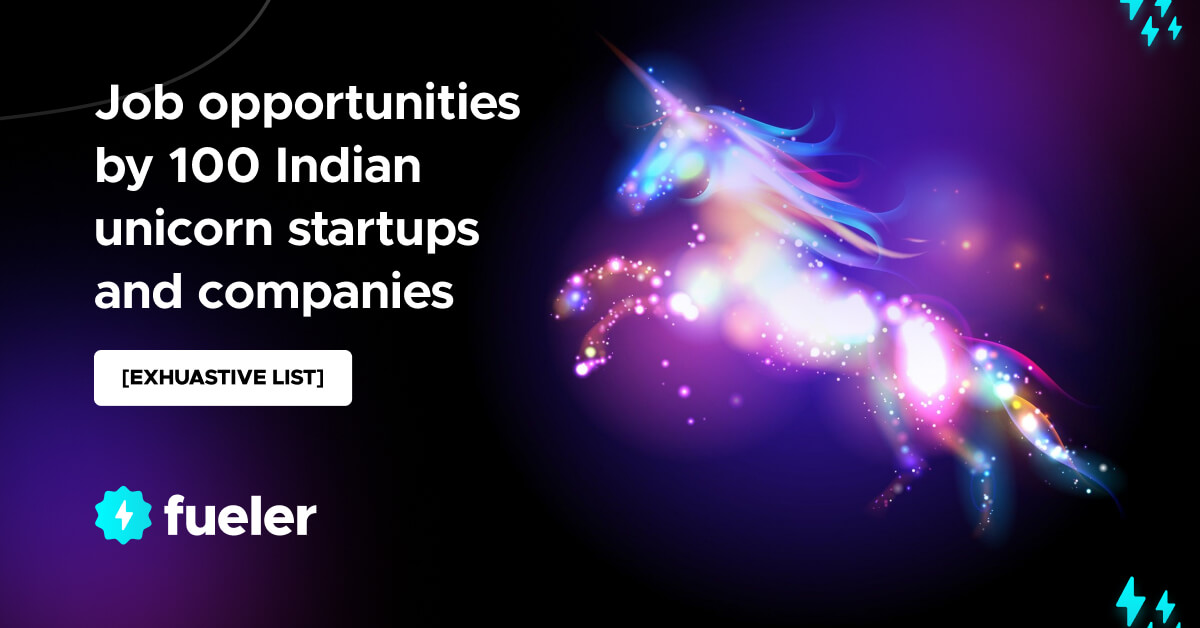 Job Opportunities at Unicorns || Fueler.io