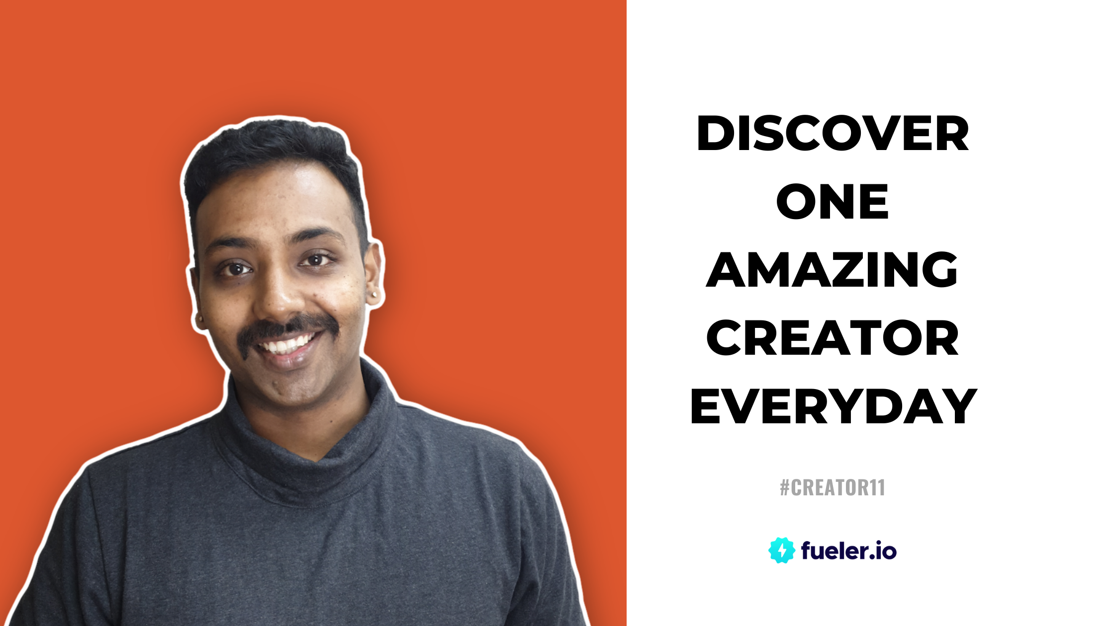 Discover One Amazing Creator Everyday #Creator11