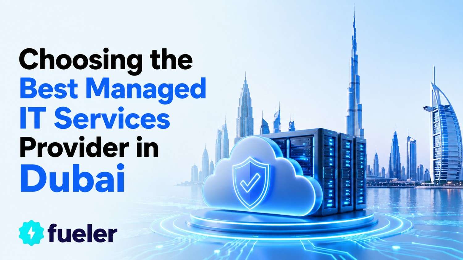 Choosing the Best Managed IT Services Provider in Dubai