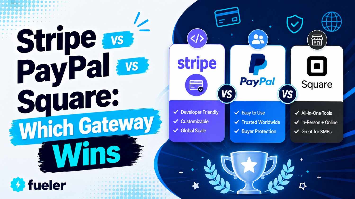 Stripe vs PayPal vs Square: Which Gateway Wins in 2025?